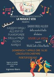 La Musica è Vita - domenica a Carpani saggio di pianoforte e balli latino americani