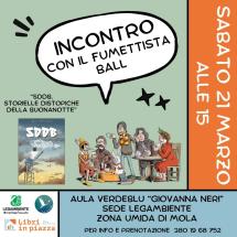 All'Aula Verdeblu di Mola incontro con il fumettista "Ball"