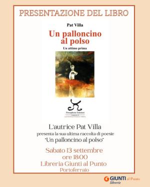 Alla libreria Giunti al Punto Pat Villa presenta &quot;Un palloncino al polso&quot;