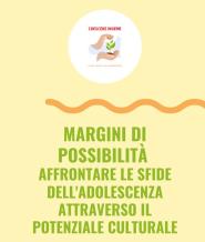 Affrontare le sfide dell'adolescenza attraverso il potenziale culturale - Incontro con Crescere Insieme.