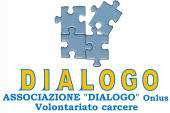 Il ringraziamento dell’Associazione Dialogo Volontariato Carcere