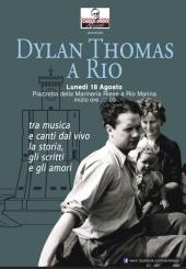 L'Associazione culturale Carlo d'Ego ricorda il soggiorno di Dylan Thomas a Rio