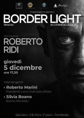 Due anni di Foto di roberto Ridi nel volume "Border Light"