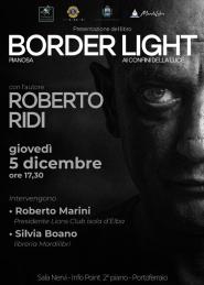 Due anni di Foto di roberto Ridi nel volume "Border Light"