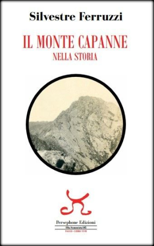 A fine di aprile in uscita il libro «Il Monte Capanne nella storia» di Silvestre Ferruzzi
