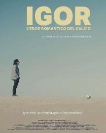“Igor – L’eroe romantico del calcio” arriva a Portoferraio