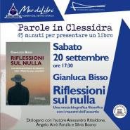 A Parole in clessidra Gianluca Bisso con il suo nuovo libro "Riflessioni sul nulla"