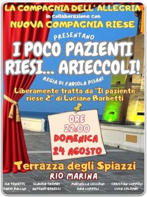 Il 24 agosto sulla Terrazza degli Spiazzi va in scena “I poco pazienti riesi… Arieccoli!”