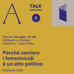 Autorə in Vantina – Talk #5 – “Perché contare i femminicidi è un atto politico”