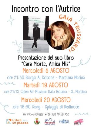Gaia Trussardi presenta il suo esordio letterario “Cara Morte, Amica Mia” in tre suggestive tappe elbane