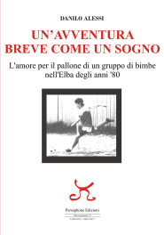 In libreria l’ultimo libro di Danilo Alessi dedicato al calcio femminile