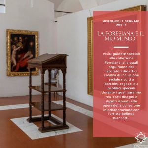 “La Foresiana è il mio museo” - visite guidate speciali e laboratori didattici creativi