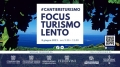 #CantiereTurismo: focus 'Turismo Lento', per un'offerta innovativa