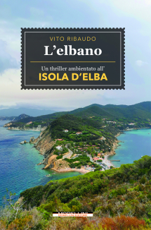 "L'Elbano" di Vito Ribaudo torna in libreria con una veste nuova