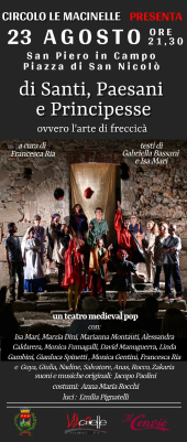 San Piero: “Di Santi, Paesani e Principesse, ovvero l'arte di freccica'“, si replica!