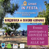 Rinviata a domani (15 giugno) l'inaugurazione di Biblioteca e Centro Giovani estivi alle Ghiaie