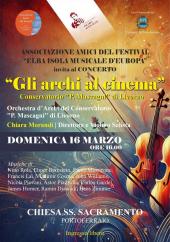 "Gli archi al cinema", concerto con l'Orchestra del Conservatorio Mascagni