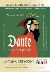 “Dante in dodici parole”, il 6 settembre la presentazione al Club del Mare di Campo