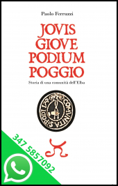 Disponibile la nuova edizione di «Jovis Giove Podium Poggio. Storia di una comunità dell’Elba»