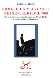 Un'altra recensione di "Orme di un viandante nei sentieri del '900" di Danilo Alessi