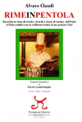 "Rimeinpentola" una nuova veste per le ricette in rima di Alvaro Claudi
