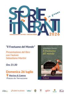Sebastiano Martini presenta "Il frastuono del mondo" per Storie Itineranti in Piazza 2026