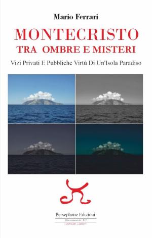 Nuovo lavoro editoriale dell'architetto Mario Ferrari su Montecristo