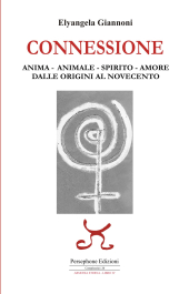 È in libreria "Connessione" il nuovo libro di Elyangela Giannoni