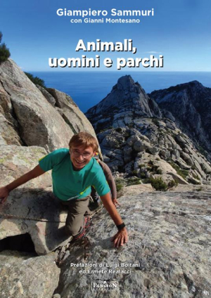 &quot;Marzo di libri&quot; - primo appuntamento il 3 marzo con Giampiero Sammuri ed il suo &quot;Animali, uomini e parchi&quot; 