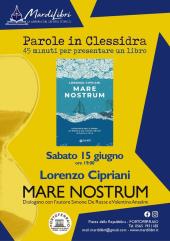 Ospite di Parole in Clessidra Lorenzo Cipriani con "Mare Nostrum"