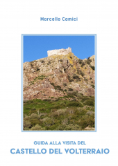 Nelle librerie online la 'Guida alla visita del Castallo del Volterraio'