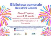 La biblioteca campese resterà chiusa il 7 ed il 15 agosto
