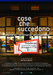 "Cose che succedono – storie di ordinaria animazione" in proiezione al Cinema Nello Santi