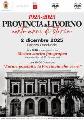 A Palazzo Granducale un convegno e una mostra per celebrare cento anni di storia della Provincia di Livorno