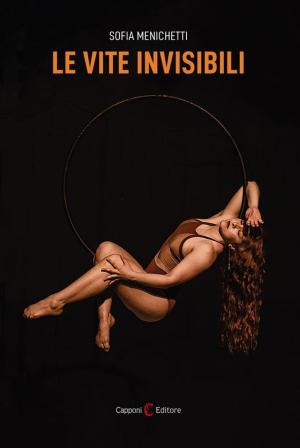 Nelle librerie online “Le vite invisibili” dell&#039;elbana Sofia Menichetti