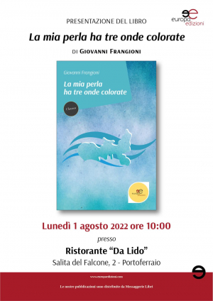 Presentazione del libro di Giovanni Frangioni &quot;La mia perla ha tre onde colorate&quot;