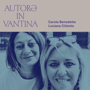 Autorə in Vantina – Talk #1 – “Tuo Padre, Mio Padre”