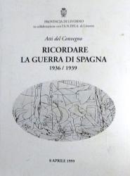 Gli Antifascisti elbani nella Guerra di Spagna (1936-1939)