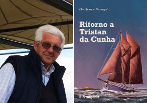 In libreria "Ritorno a Tristan da Cunha" il nuovo libro di Gianfranco Vanagolli