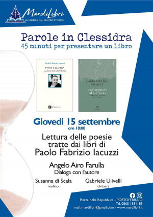 Poesia in musica: le parole di Paolo Fabrizio Iacuzzi a “Parole in Clessidra”