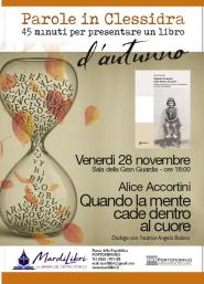 A Parole in Clessidra d&#039;Autunno Alice Accorinti ed il suo &quot;Quando la mente cade dentro al cuore&quot;
