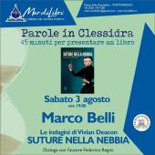 A Parole in Clessidra Marco Belli con "Suture nella Nebbia - Le indagini di Vivian Deacon"