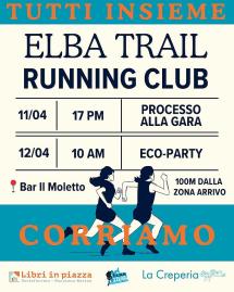 Elba Trail 2026:  un weekend tra sport, storie e convivialità