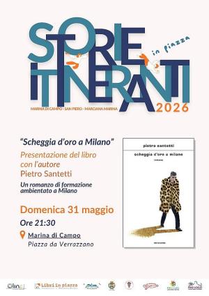 Pietro Santetti presenta a Campo il suo libro "Scheggia d'oro a Milano"
