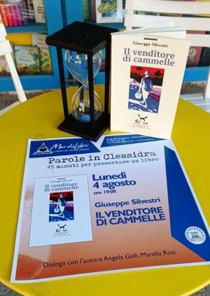 A Parole in clessidra Giuseppe Silvestri con il suo &quot;Il venditore di cammelle&quot;