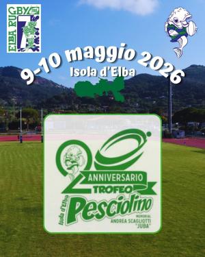 L'Elba Rugby sta per inaugurare la 20^ edizione del Trofeo Pesciolino - Memorial "Andrea Scagliotti"