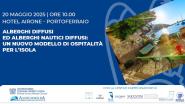 Alberghi diffusi e alberghi nautici diffusi, un modello innovativo di ospitalità per l’Elba