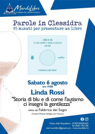 A Parole in Clessidra Linda Rossi ed il suo “Storia di Blu – e di come l'autismo ci insegni la gentilezza”
