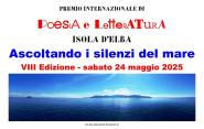 All’Elba l'ottava edizione del Premio Internazionale di Poesia e Letteratura “Ascoltando i silenzi del mare”