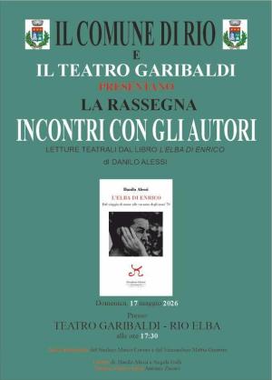Al Teatro Garibaldi Danilo Alessi presenta il suo “L’Elba di Enrico”
